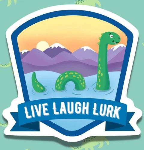 Live Laugh Lurk Sticker